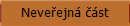 Neve�ejn� ��st